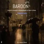 دانلود آهنگ بارون “ریمیکس غمگین رپی” از دانیل و دانیال و هیپاپولوژیست و پایدار و استیو